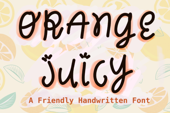 Bring Your Creations to Life with Orange Juicy Font