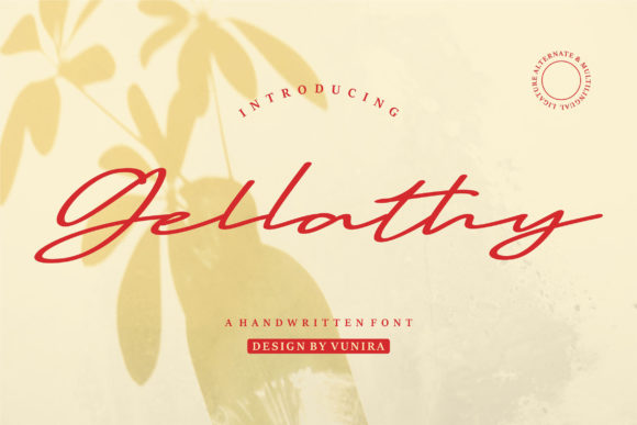 Elevate Your Campaigns with Gellathy: A Premium Script Font