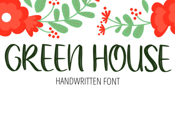 Green House: A Handwritten Font for Craft and Design