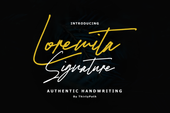 Loremita Signature: A Stylish Handwritten Font for Editorial Design
