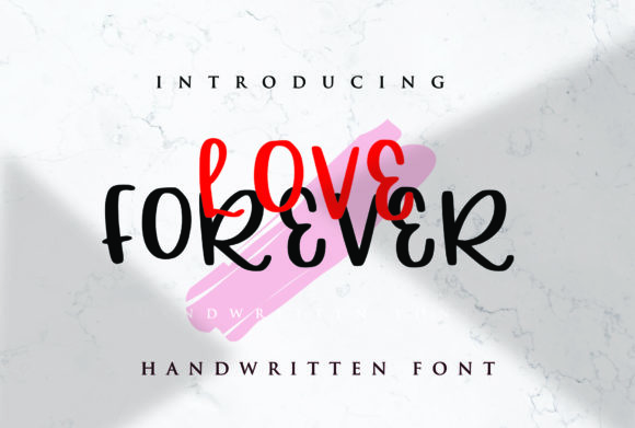Love Forever: A Charming Handwritten Font for Editorial Design